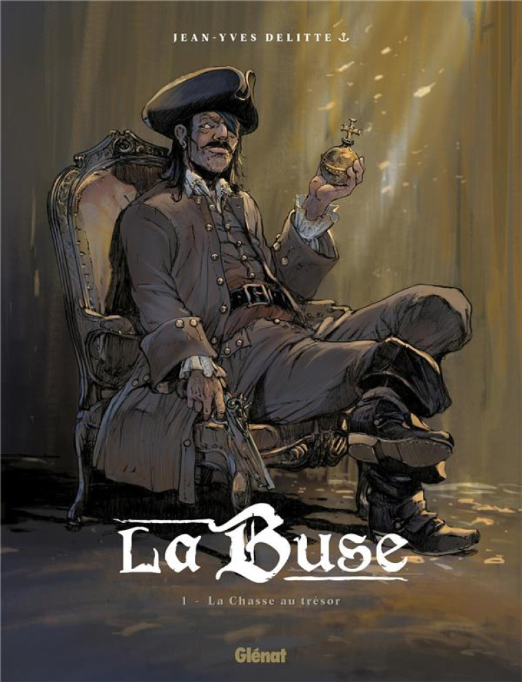 LA BUSE - TOME 01 - LA CHASSE AU TRESOR - DELITTE JEAN-YVES - GLENAT