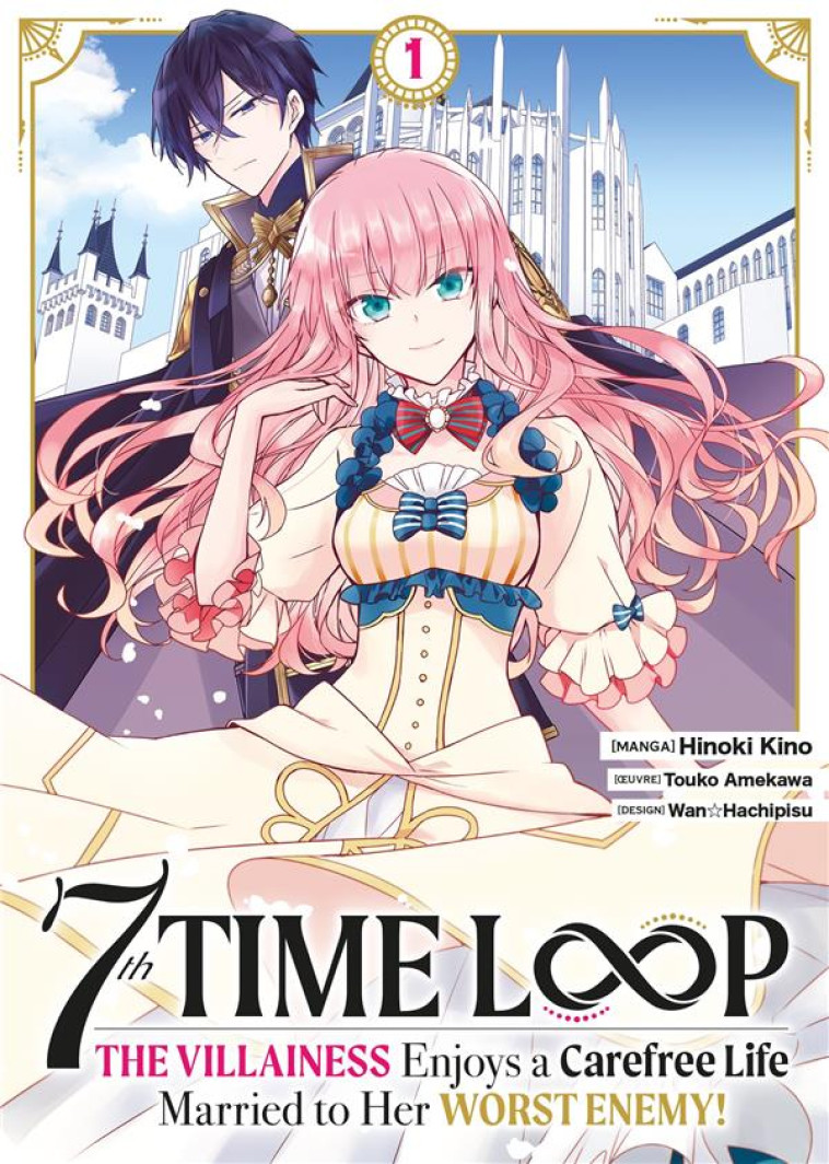 7TH TIME LOOP - TOME 1 - AMEKAWA TOUKO - MEIAN