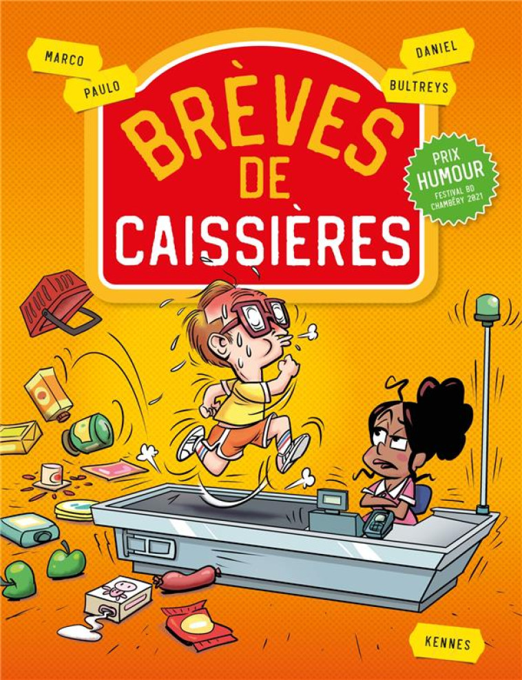 BREVES DE CAISSIERES - BULTREYS/PAULO - KENNES EDITIONS