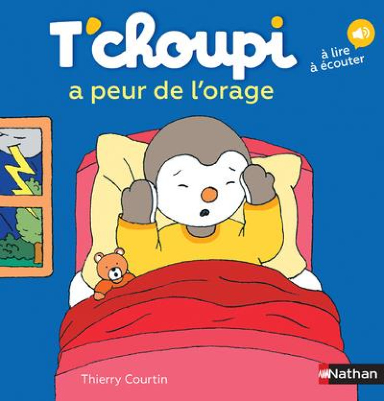 T'CHOUPI A PEUR DE L'ORAGE - VOL15 - COURTIN THIERRY - Nathan Jeunesse