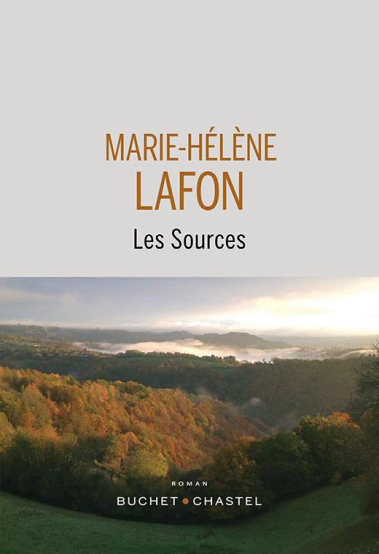 LES SOURCES - LAFON MARIE-HELENE - BUCHET CHASTEL