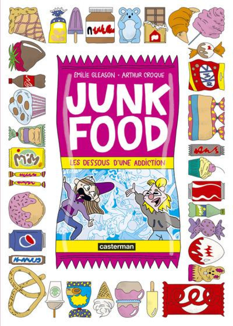 JUNK FOOD - GLEASON/CROQUE - CASTERMAN