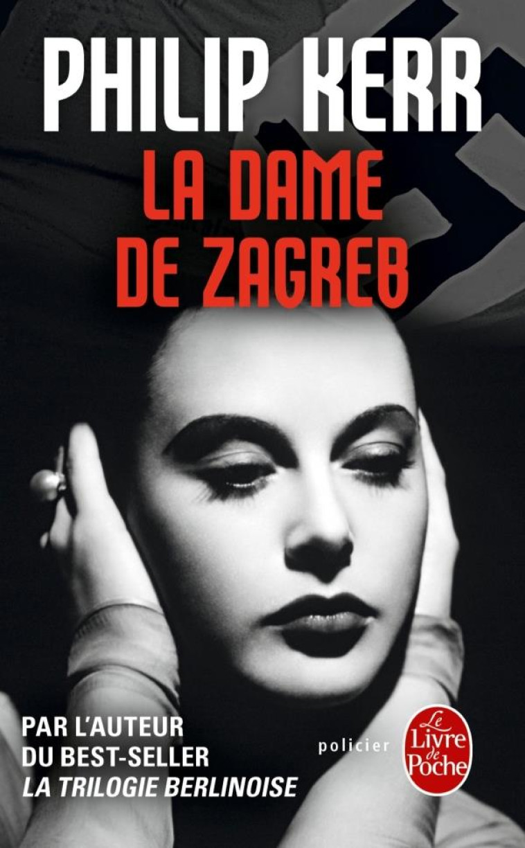 LA DAME DE ZAGREB - KERR PHILIP - Le Livre de poche