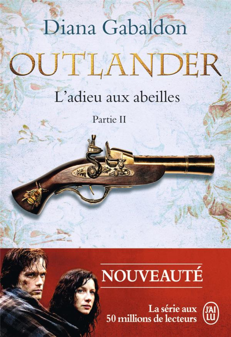 OUTLANDER - T09 - L'ADIEU AUX ABEILLES - VOL02 - GABALDON DIANA - J'AI LU