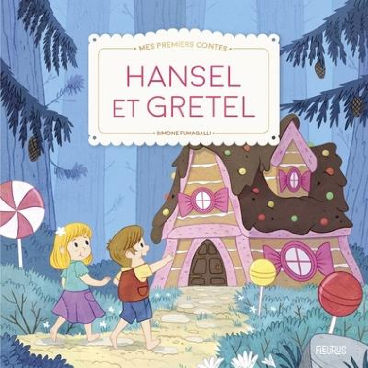 HANSEL ET GRETEL - FUMAGALLI SIMONE - FLEURUS