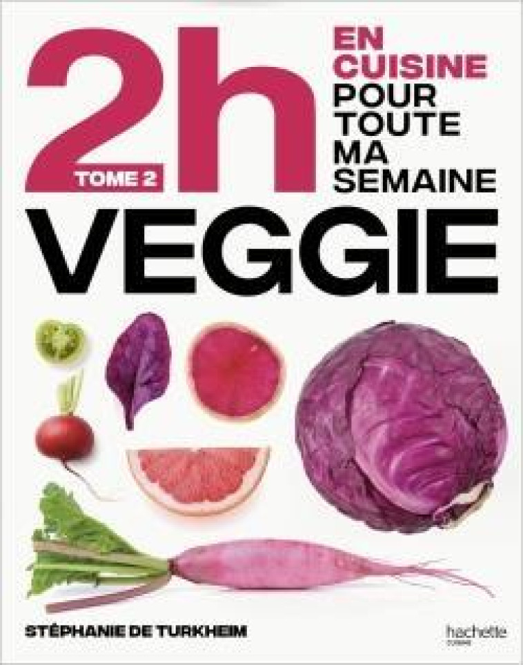 EN 2H JE CUISINE VEGGIE T2 - PESSIN CAROLINE - HACHETTE