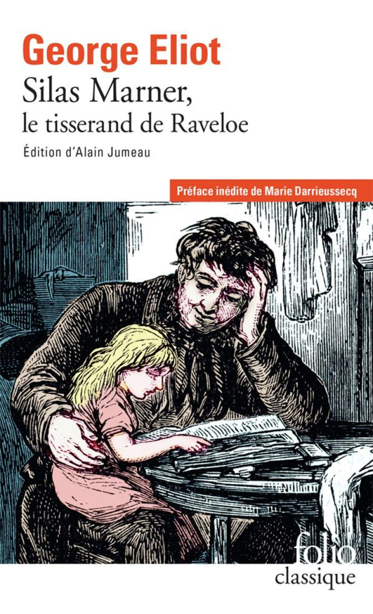 SILAS MARNER - LE TISSERAND DE RAVELOE - ELIOT/DARRIEUSSECQ - GALLIMARD