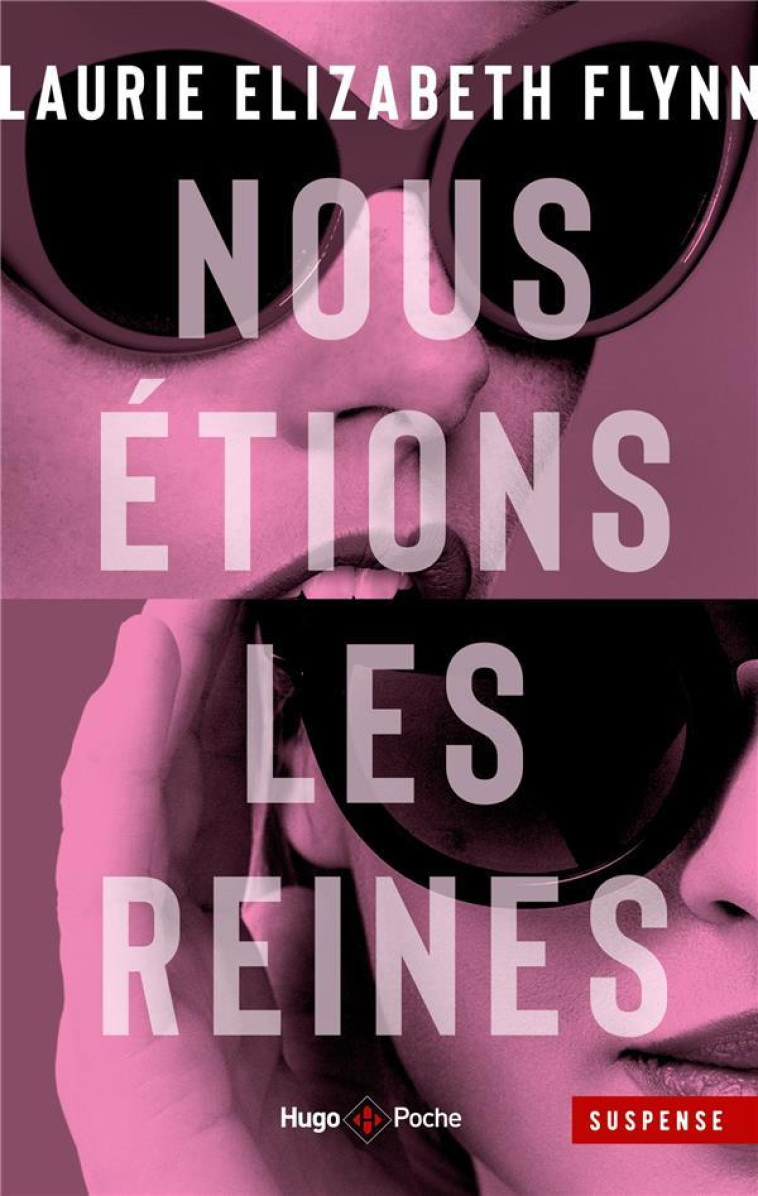 NOUS ETIONS LES REINES NE - POCHE - FLYNN L E. - HUGO JEUNESSE