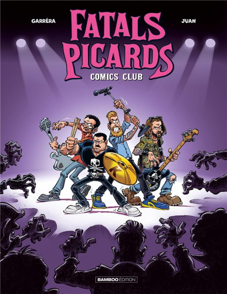 LES FATALS PICARDS - TOME 01 - COMICS CLUB - JUAN/GARRERA - BAMBOO