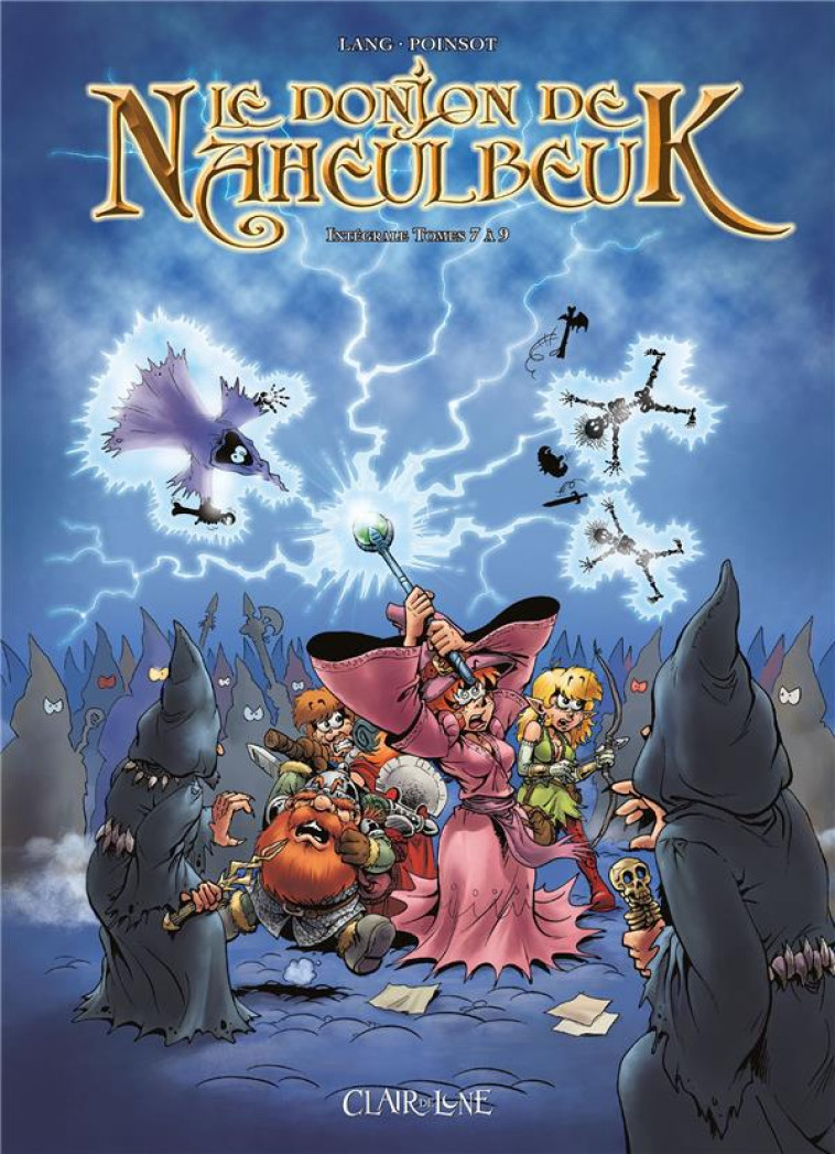 LE DONJON DE NAHEULBEUK - T03 - INTEGRALE T7 A T9 - LANG/POINSOT - CLAIR DE LUNE