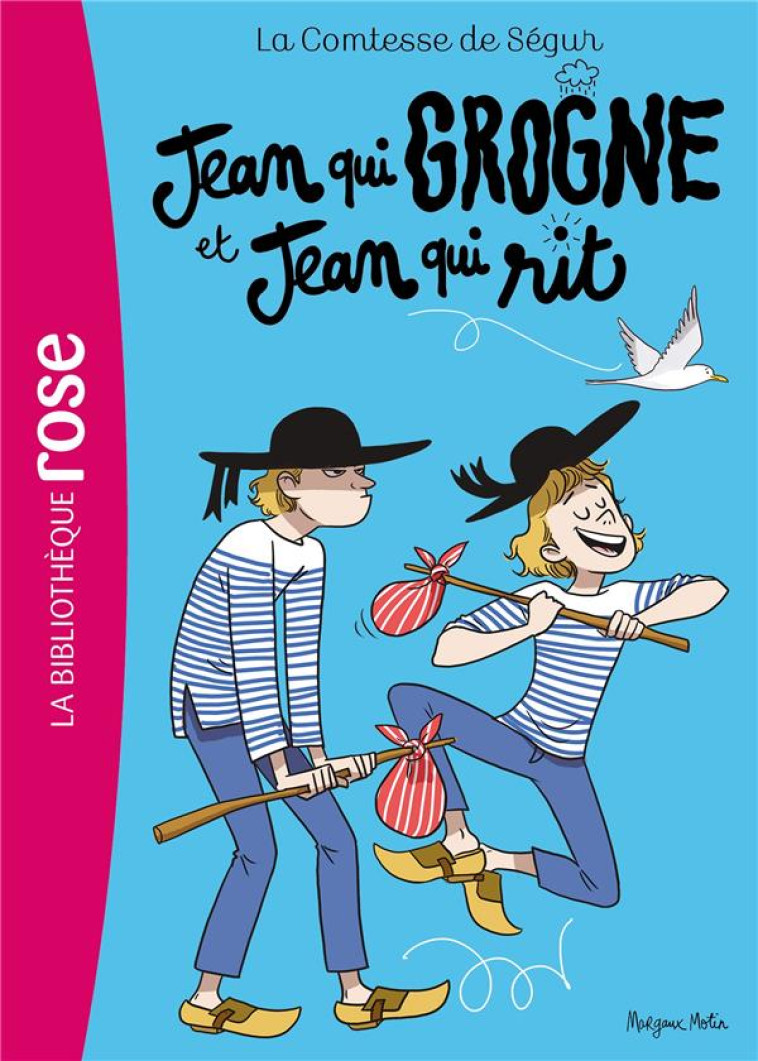 LA COMTESSE DE SEGUR - T12 - LA COMTESSE DE SEGUR 12 NED - JEAN QUI GROGNE ET JEAN QUI RIT - DE SEGUR/MOTIN - HACHETTE