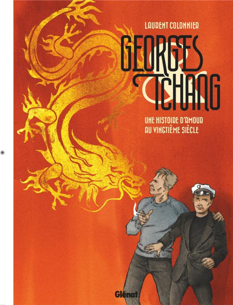 GEORGES & TCHANG - NOUVELLE EDITION - COLONNIER LAURENT - GLENAT