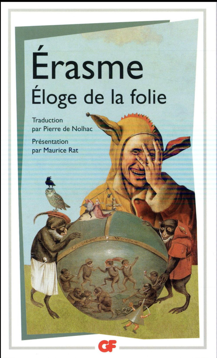 ELOGE DE LA FOLIE - ERASME - Flammarion