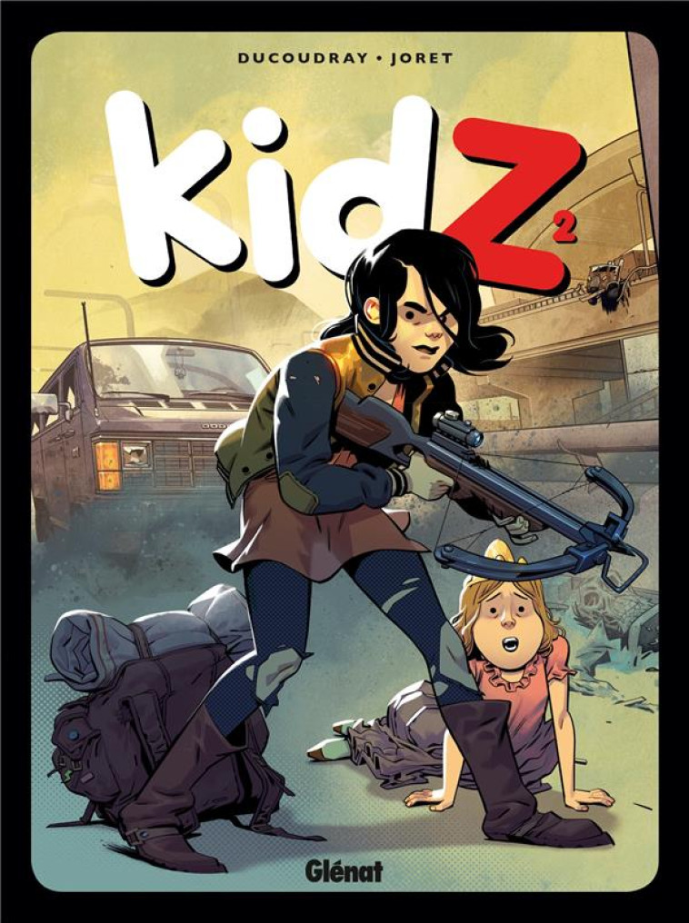 KIDZ - TOME 02 - DUCOUDRAY/JORET - GLENAT