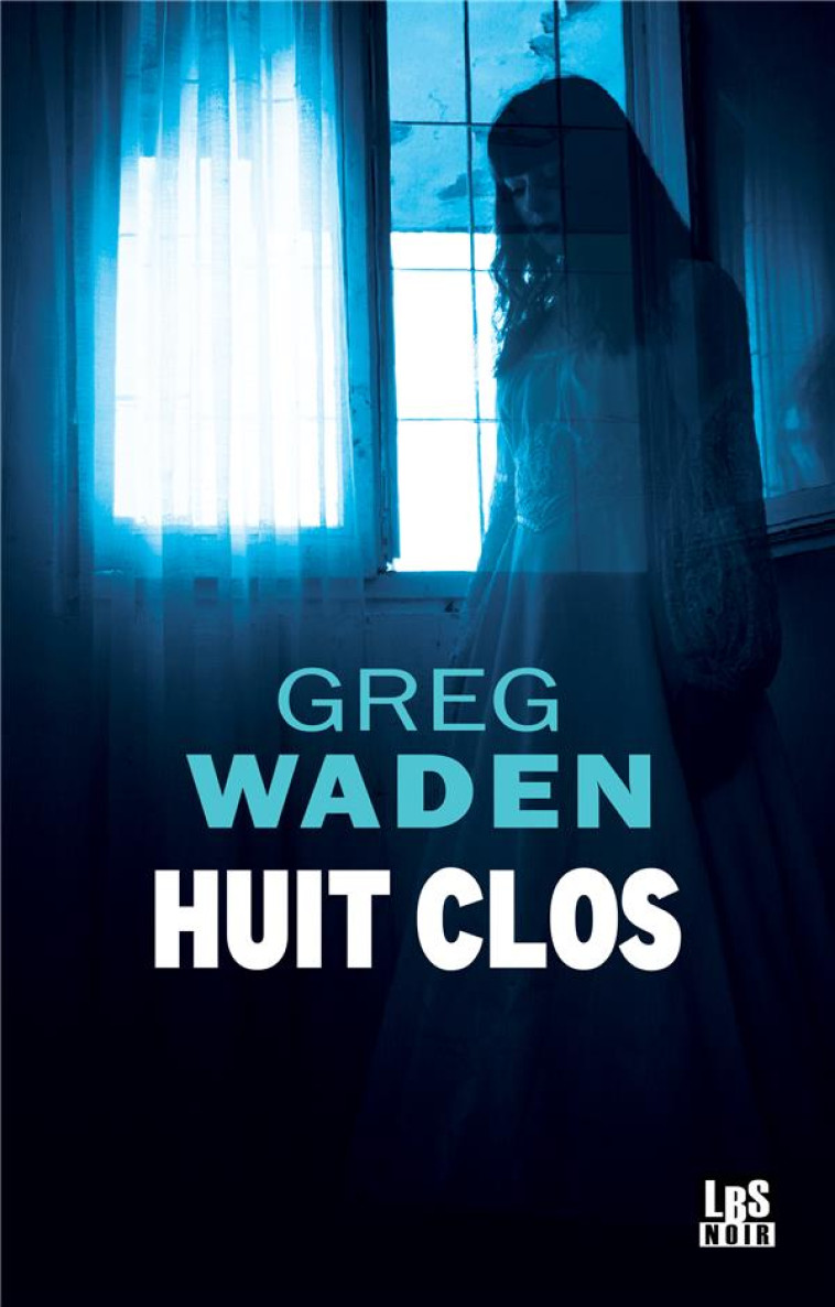 HUIT CLOS - WADEN GREG - BOOKS ON DEMAND