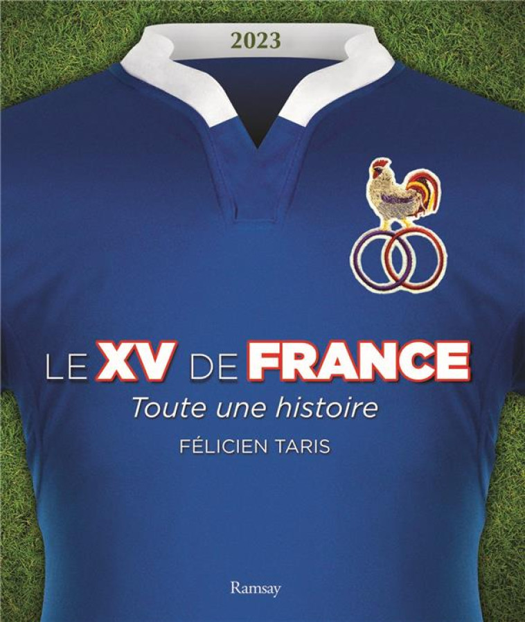 LE XV DE FRANCE 2023 - TARIS FELICIEN - RAMSAY