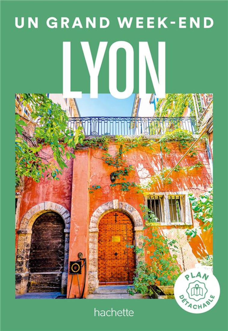 LYON GUIDE UN GRAND WEEK-END - COLLECTIF - HACHETTE