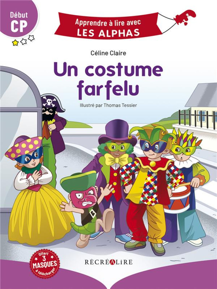 UN COSTUME FARFELU DEBUT CP - CLAIRE/TESSIER - RECREALIRE