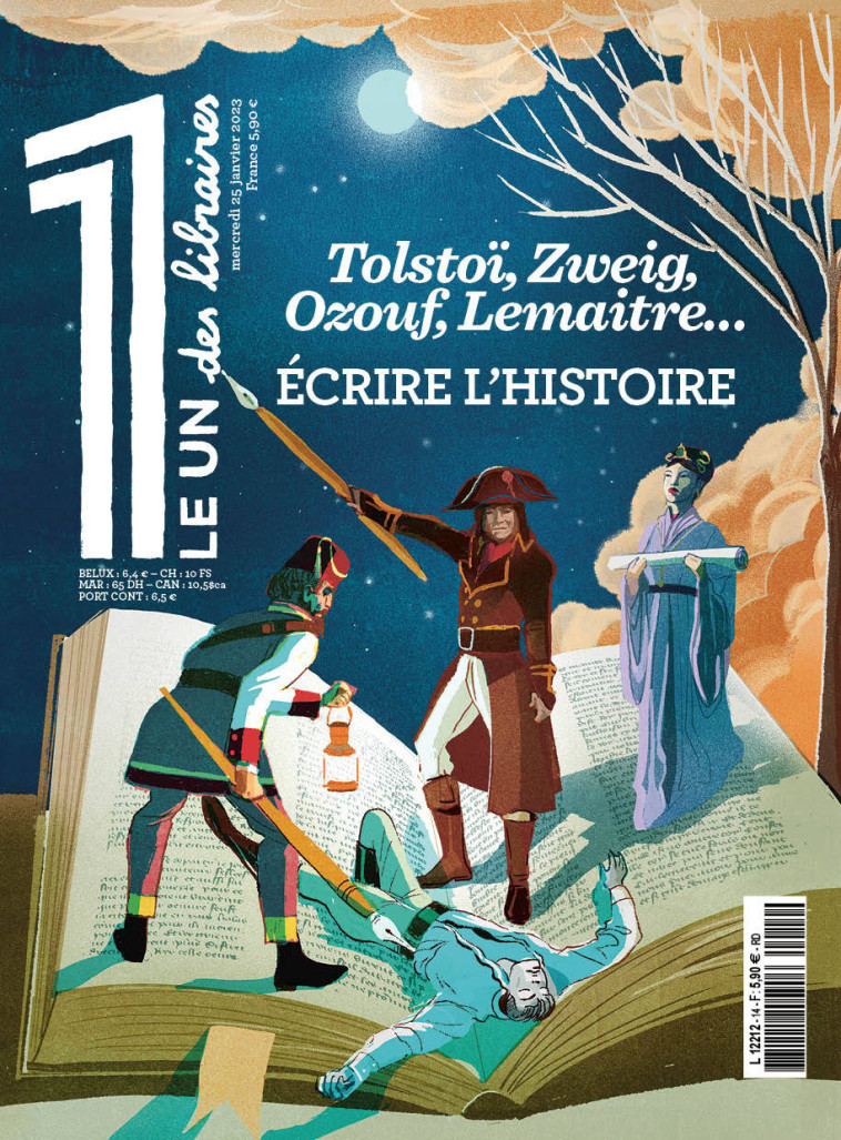 LE 1 DES LIBRAIRES - ECRIRE L'HISTOIRE - TOLSTOI, ZWEIG, OZOUF, LEMAITRE... - Stefan Zweig - LE UN