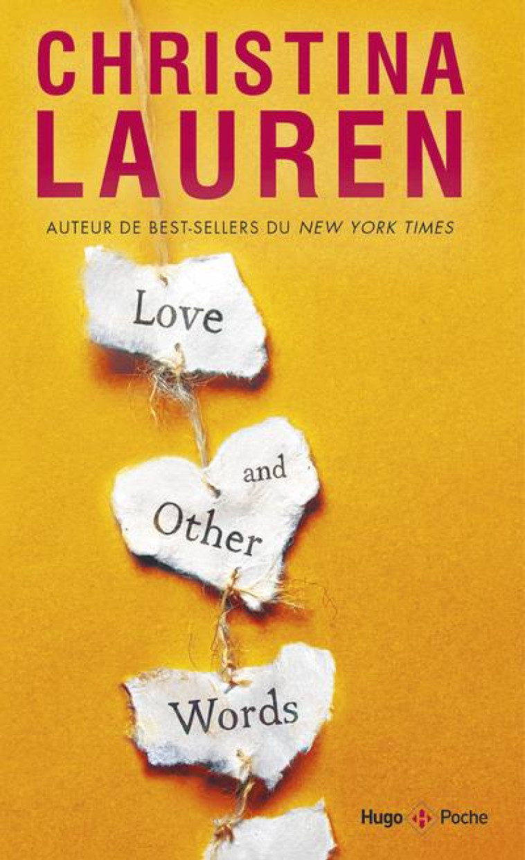 LOVE AND OTHER WORDS - LAUREN CHRISTINA - HUGO JEUNESSE