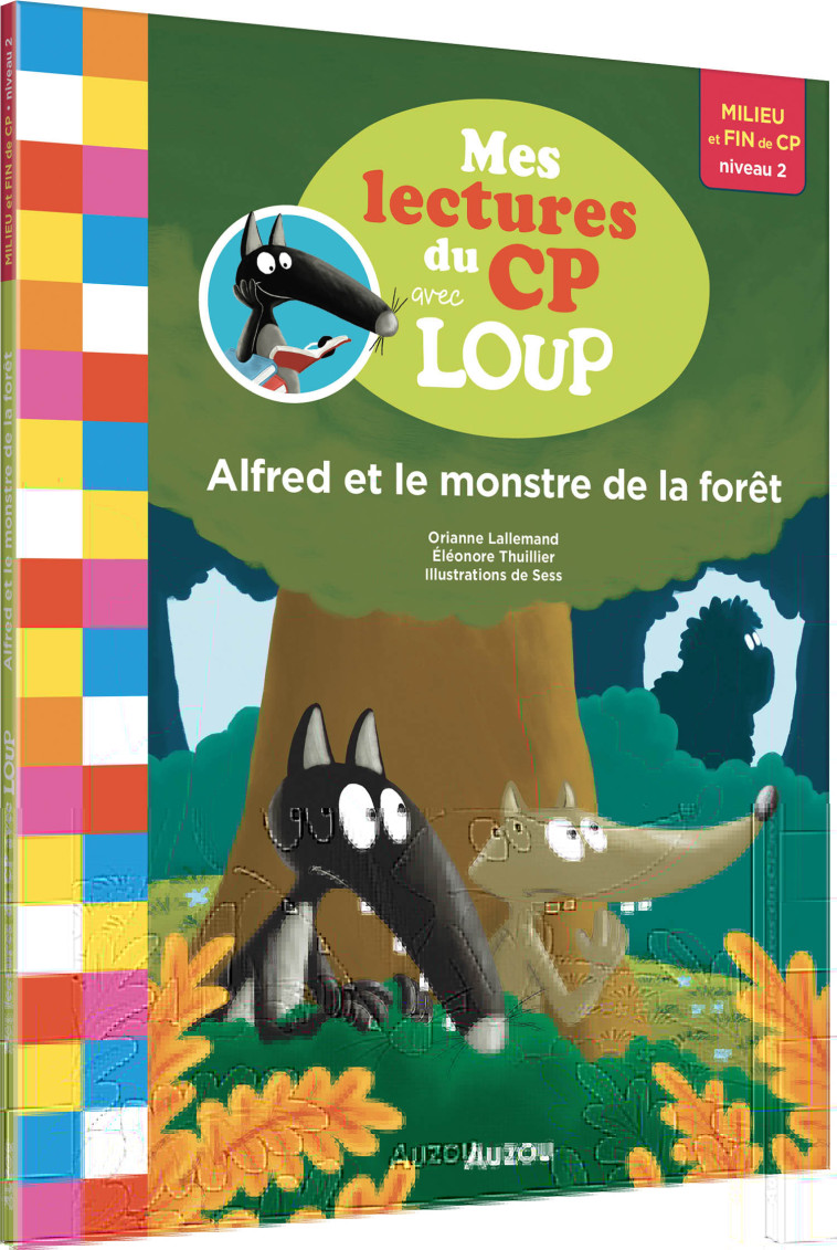 MES LECTURES DU CP AVEC LOUP - ALFRED ET LE MONSTRE DE LA FORET - Orianne Lallemand - AUZOU