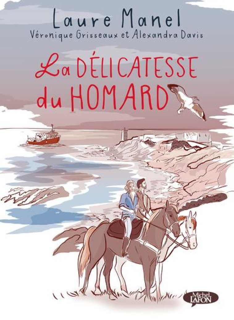 LA DELICATESSE DU HOMARD - MANEL/GRISSEAUX - MICHEL LAFON