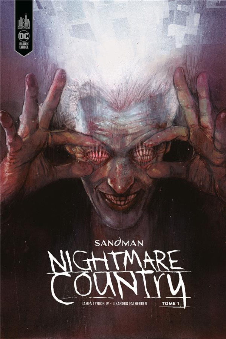 SANDMAN - NIGHTMARE COUNTRY - TOME 1 - TYNION IV JAMES - URBAN COMICS