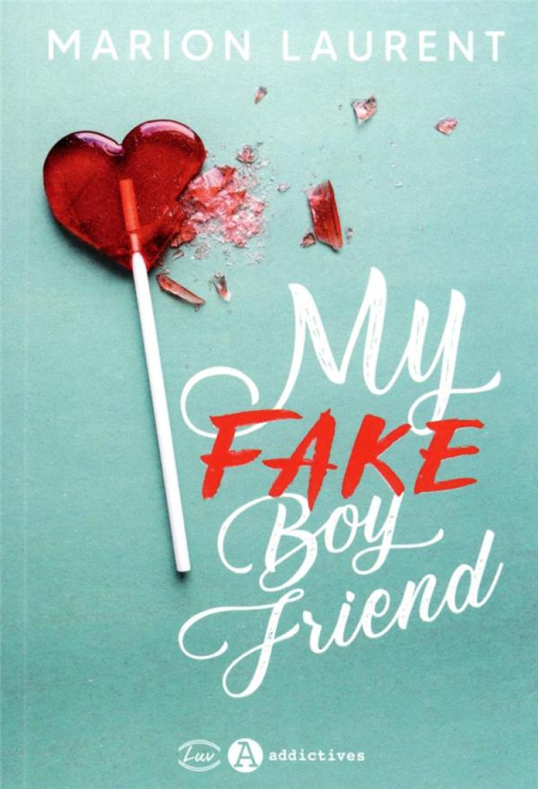 MY FAKE BOYFRIEND - LAURENT MARION - EURO SERVICE