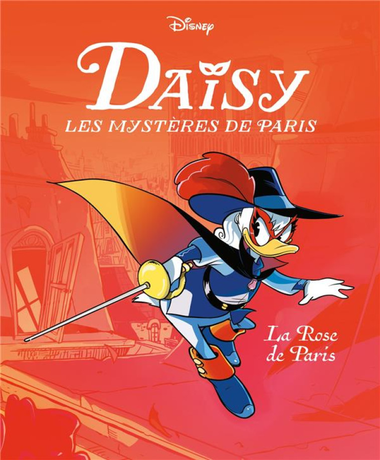 LA ROSE DE PARIS - DAISY LES MYSTERES DE PARIS - TOME 1 - XXX - 1001 HISTOIRES