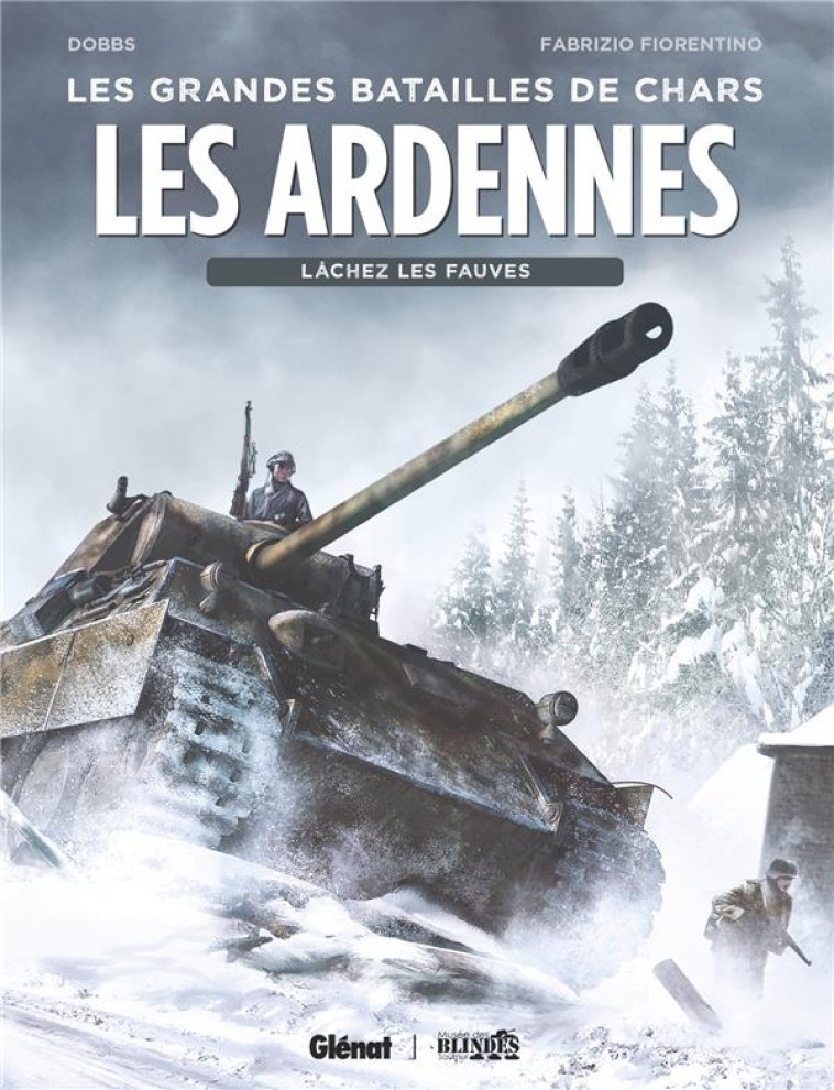 LES ARDENNES - LACHEZ LES FAUVES - DOBBS/FIORENTINO - GLENAT