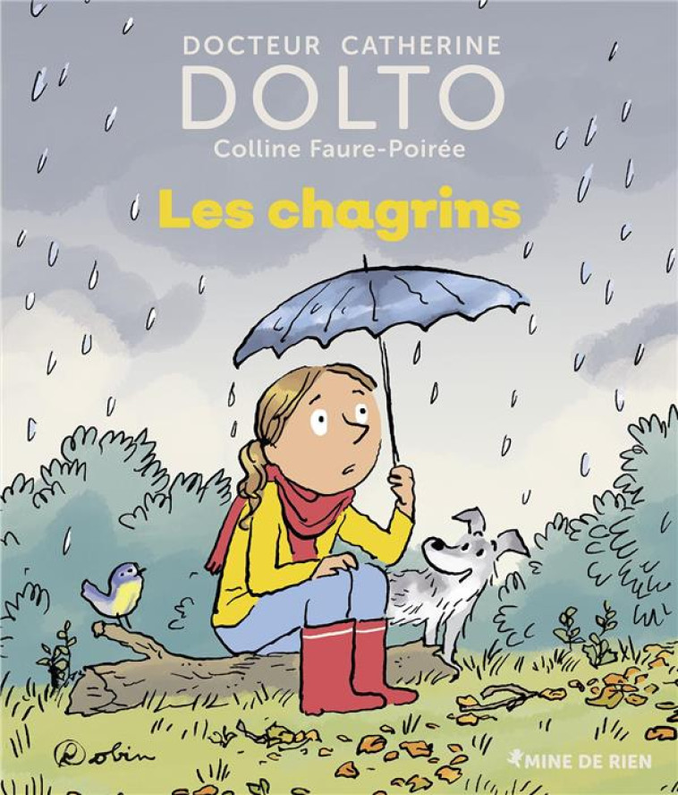 LES CHAGRINS - FAURE-POIREE/DOLTO - GALLIMARD