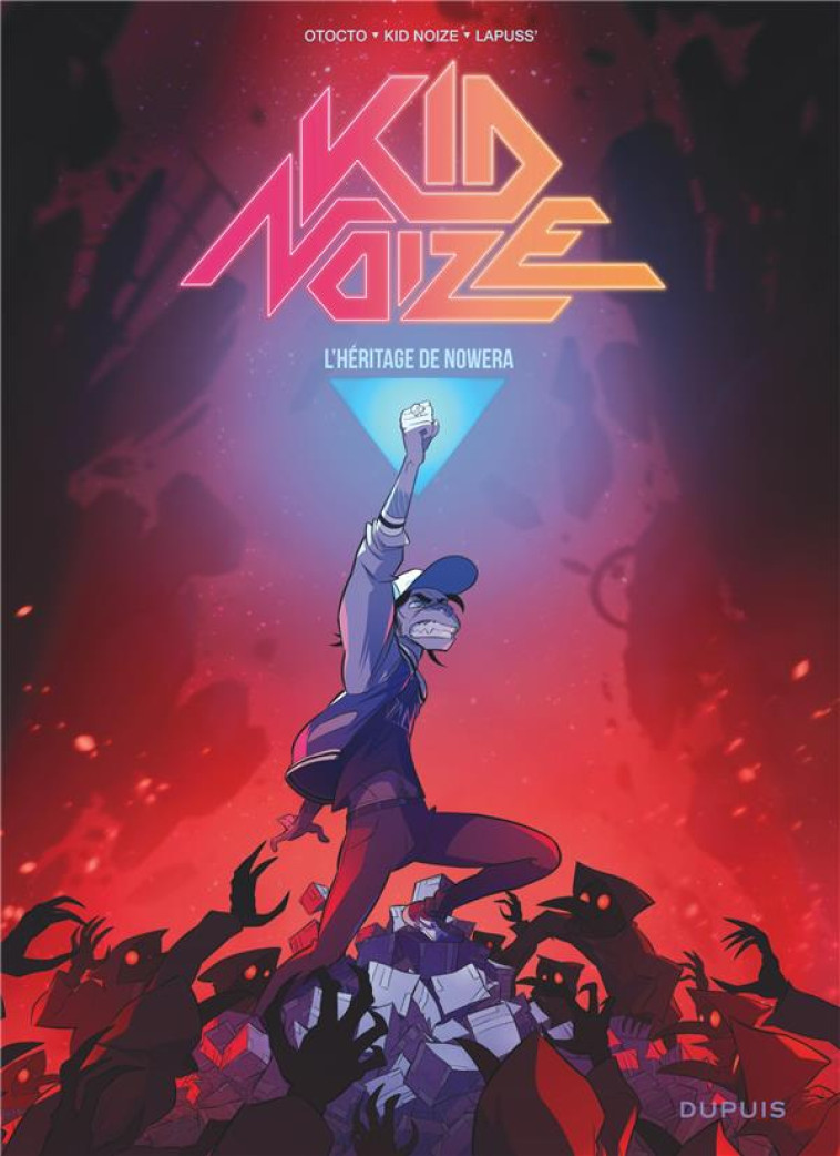 KID NOIZE - TOME 3 - L HERITAGE DE NOWERA - KID NOIZE/LAPUSS' - DUPUIS