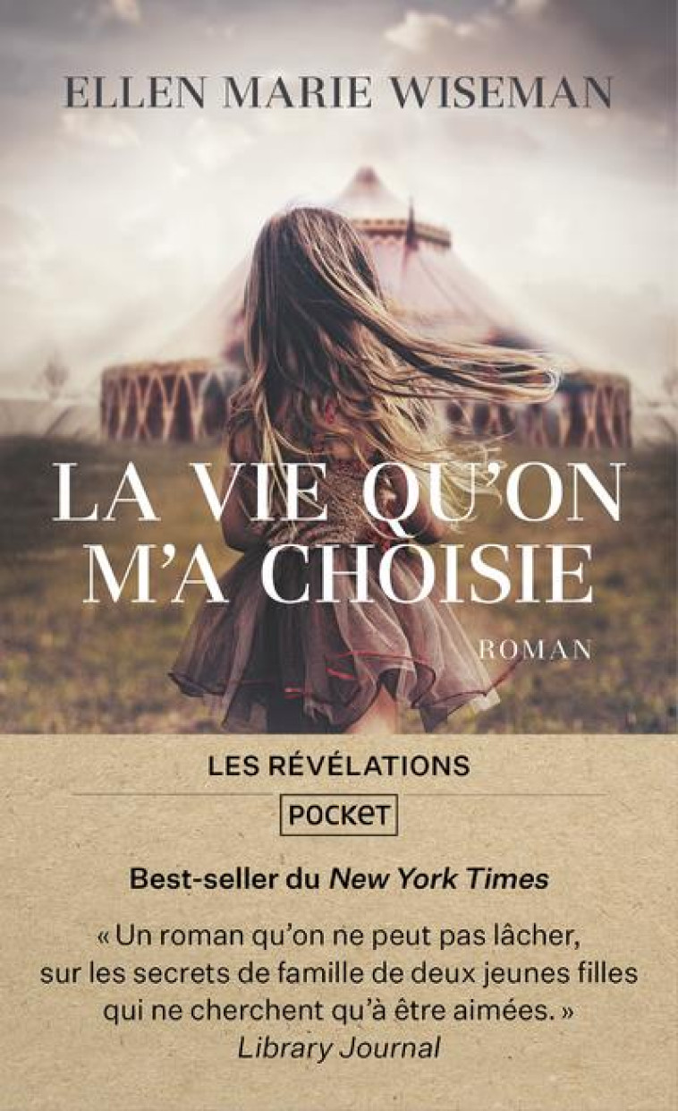 LA VIE QU'ON M'A CHOISIE - WISEMAN ELLEN MARIE - POCKET