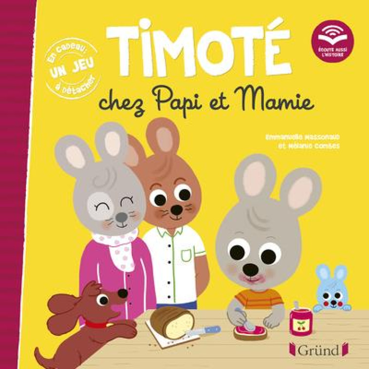 TIMOTE CHEZ PAPI ET MAMIE - COMBES/MASSONAUD - GRUND