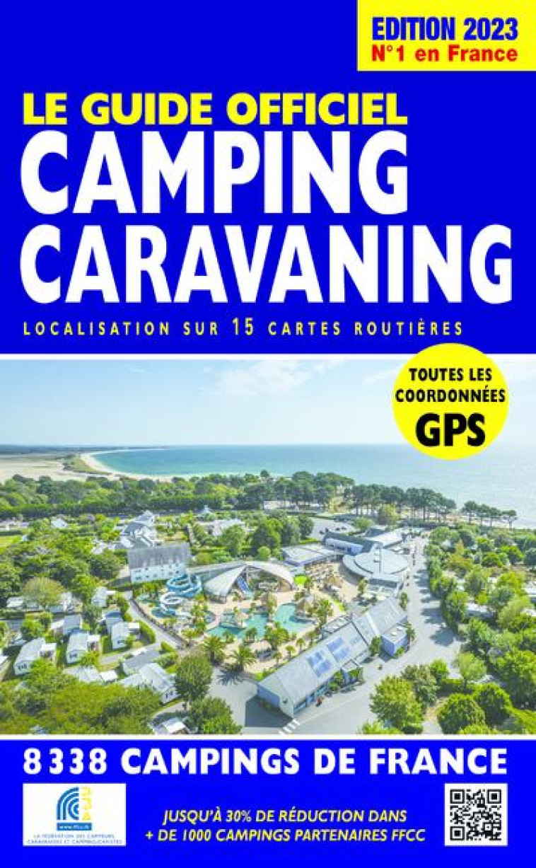 GUIDE OFFICIEL CAMPING CARAVANING 2023 - AZAIEZ MARIAM - REGICAMP