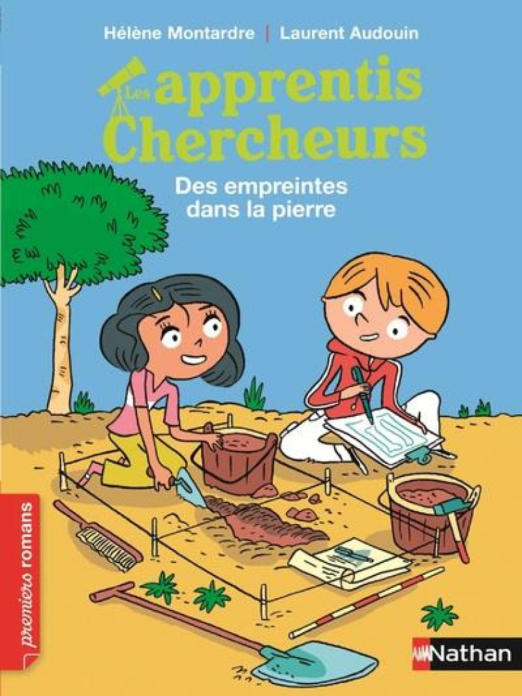 LES APPRENTIS CHERCHEURS: DES EMPREINTES DANS LA PIERRE - MONTARDRE/AUDOIN - Nathan Jeunesse