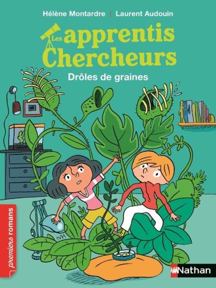 LES APPRENTIS CHERCHEURS : DROLES DE GRAINES - MONTARDRE/AUDOUIN - CLE INTERNAT