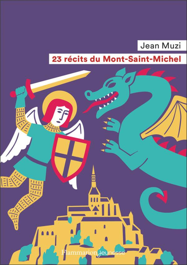 23 RECITS DU MONT-SAINT-MICHEL - MUZI JEAN - FLAMMARION