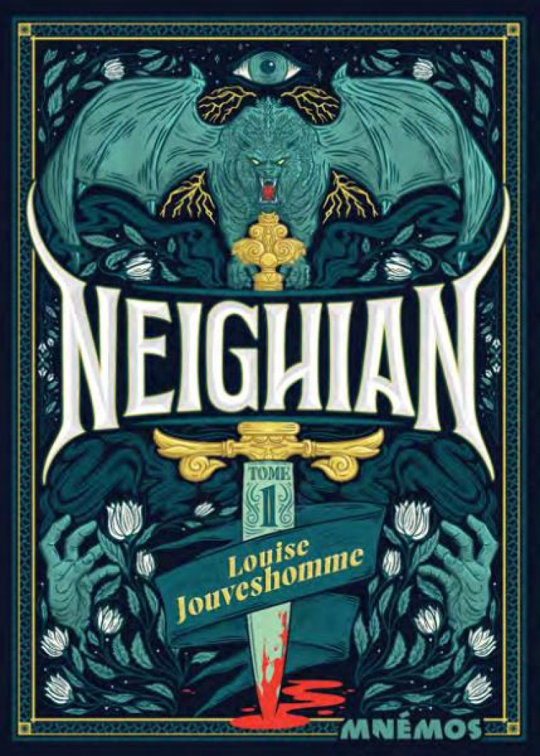 NEIGHIAN, TOME 1 - JOUVESHOMME LOUISE - MNEMOS