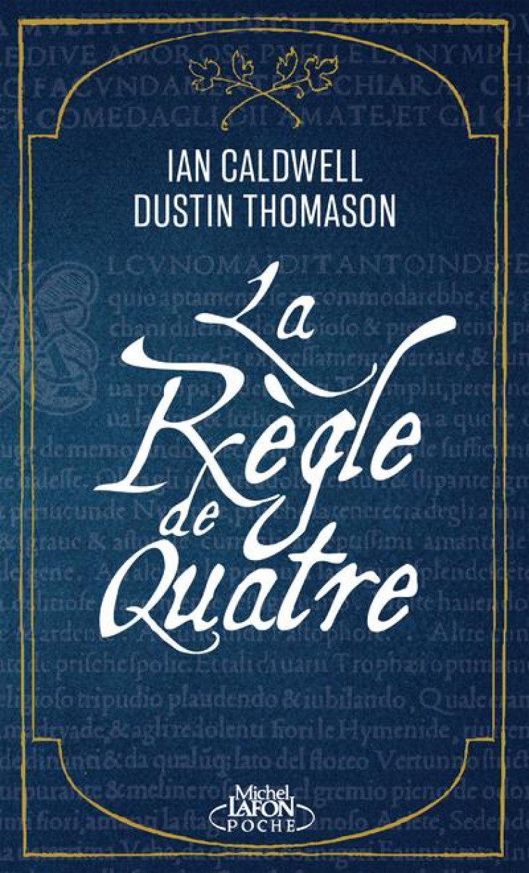 LA REGLE DE QUATRE - CALDWELL/THOMASON - LAFON POCHE