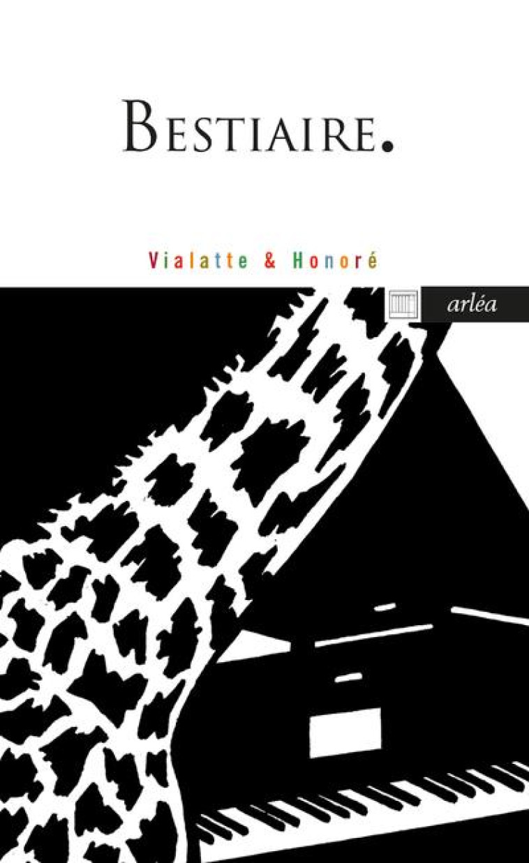 BESTIAIRE - VIALATTE/HONORE - ARLEA