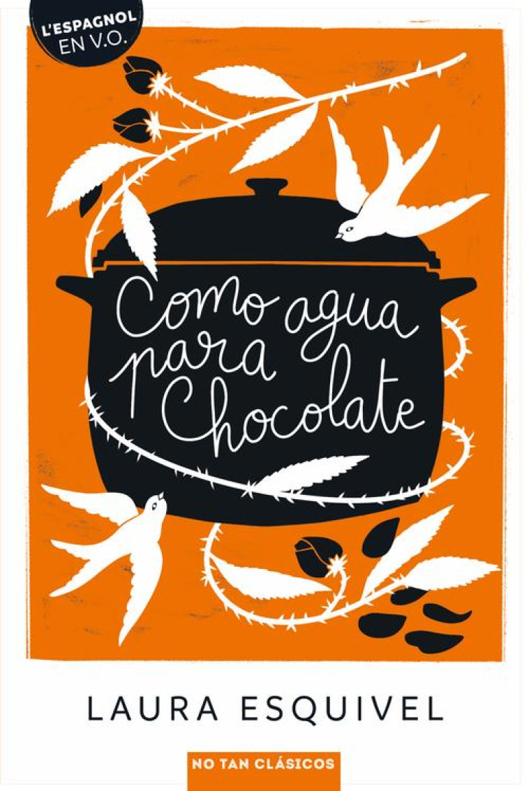 COMO AGUA PARA CHOCOLATE - ESQUIVEL LAURA - BELIN