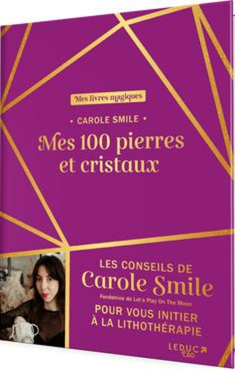 MES 100 PIERRES ET CRISTAUX - SMILE CAROLE - QUOTIDIEN MALIN