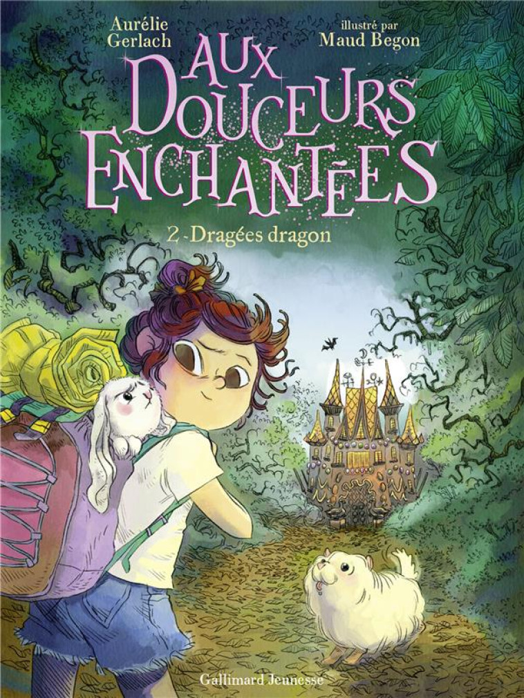 AUX DOUCEURS ENCHANTEES - VOL02 - DRAGEES DRAGON - GERLACH AURELIE - GALLIMARD