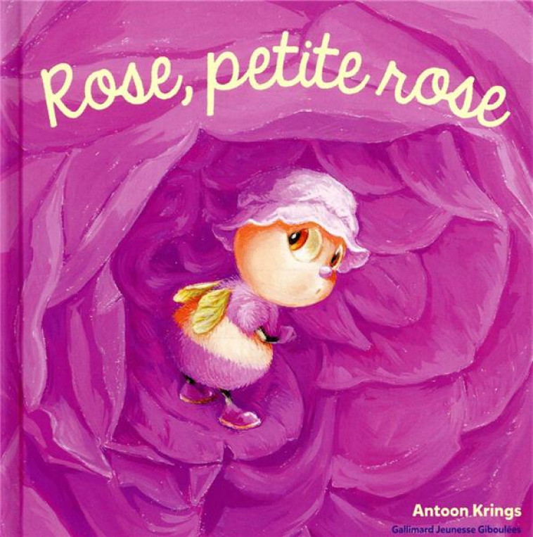 ROSE, PETITE ROSE - KRINGS ANTOON - GALLIMARD