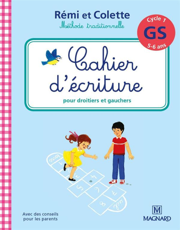 CAHIER D'ECRITURE REMI ET COLETTE GS - SIMARD CATHERINE - Magnard