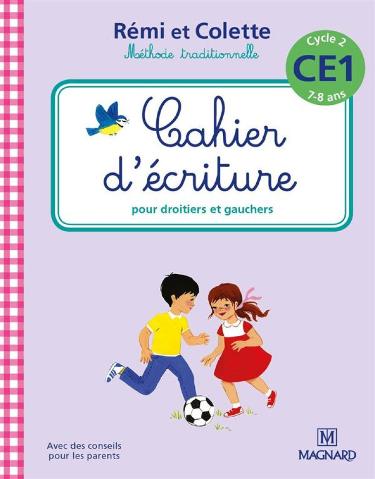 CAHIER D'ECRITURE REMI ET COLETTE CE1 - SIMARD CATHERINE - Magnard