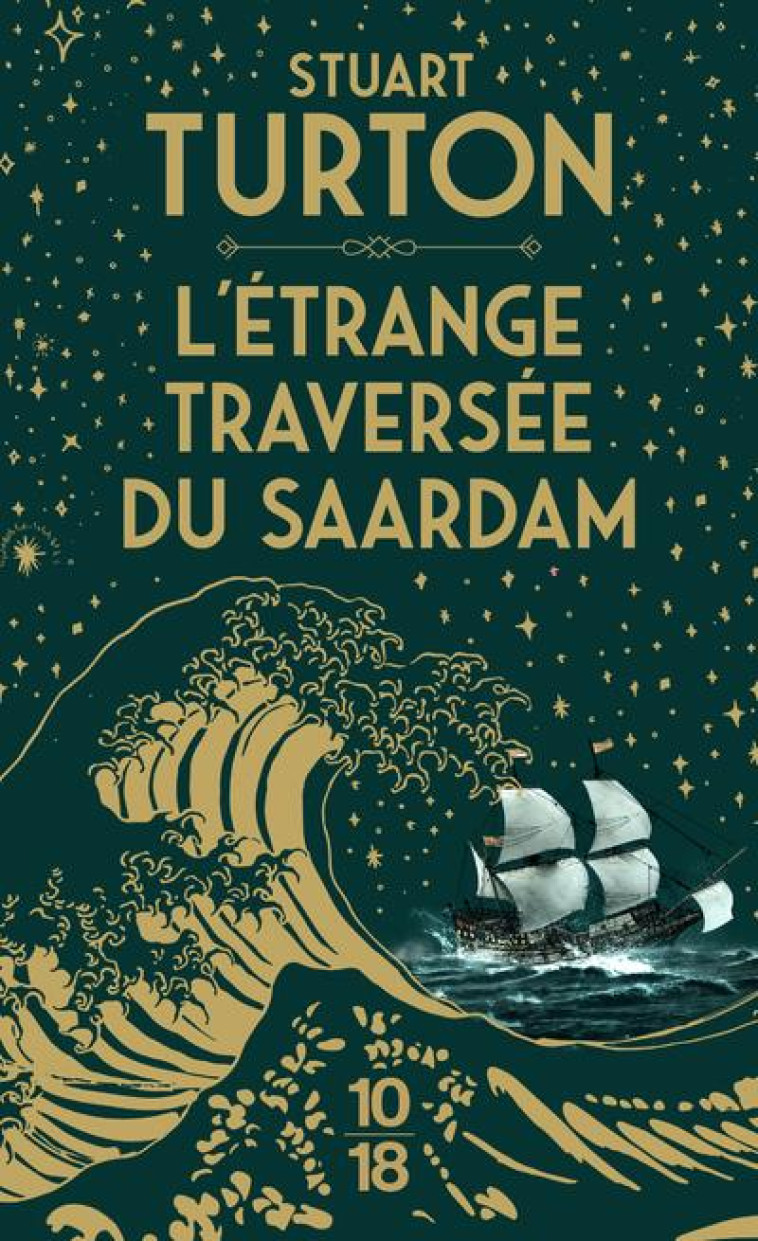 L'ETRANGE TRAVERSEE DU SAARDAM - TURTON STUART - 10 X 18