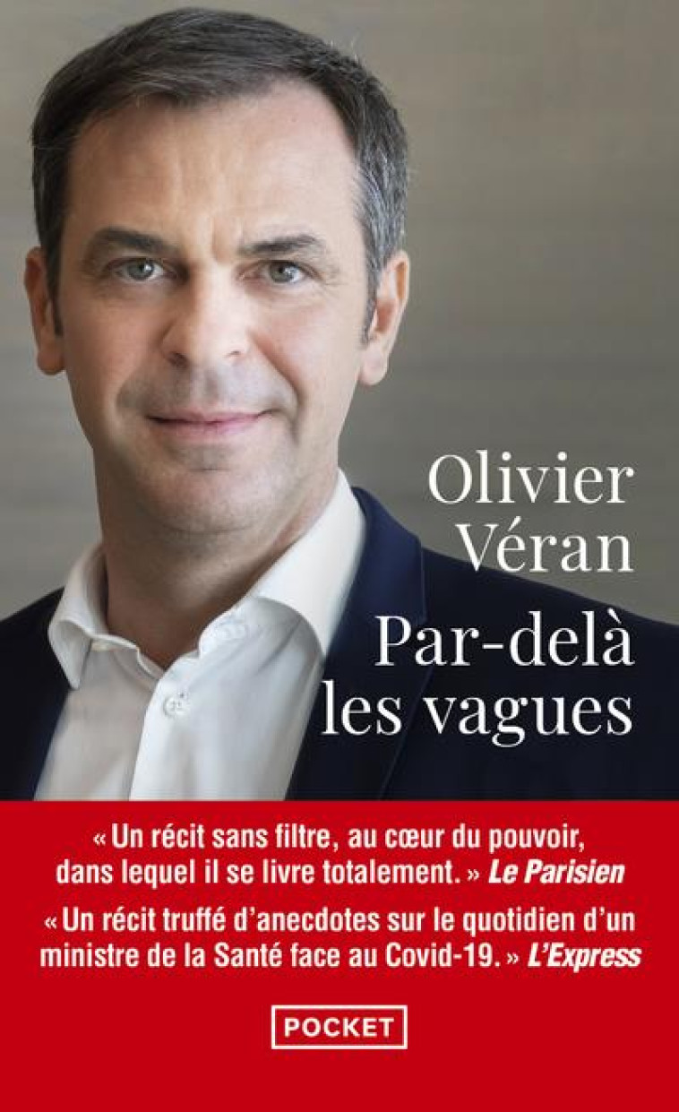 PAR-DELA LES VAGUES - JOURNAL DE CRISES AU COEUR DU POUVOIR - VERAN OLIVIER - NC