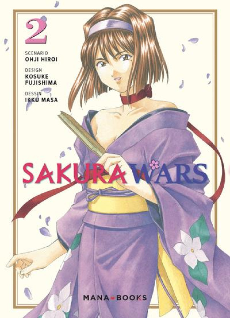 MANGA/SAKURA WARS - SAKURA WARS T02 - HIROI/MASA/FUJISHIMA - MANA BOOKS